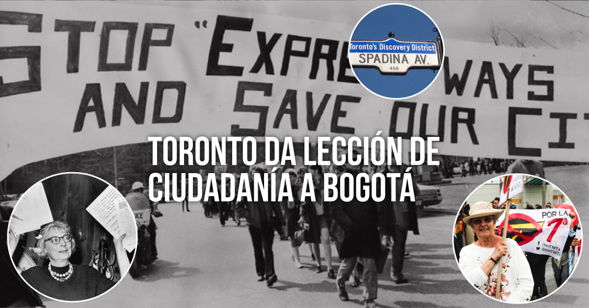 Spadina avenue en Toronto: una lección democrática del poder de la ciudadanía