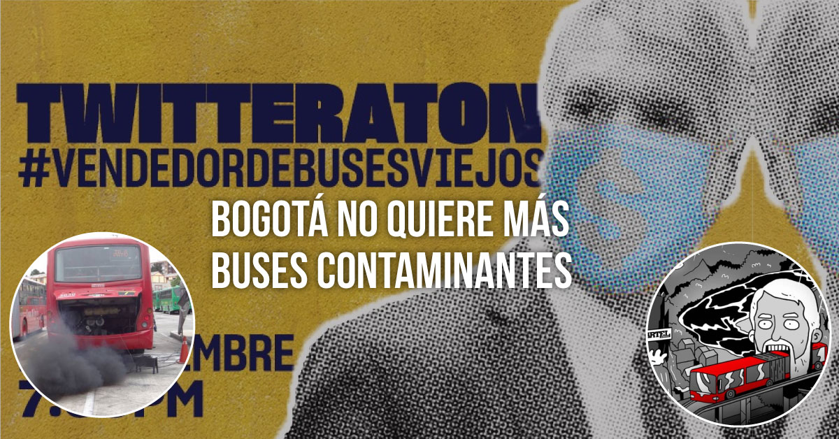 #VendedorDeBusesViejos, la tendencia en Twitter contra los buses cancerígenos