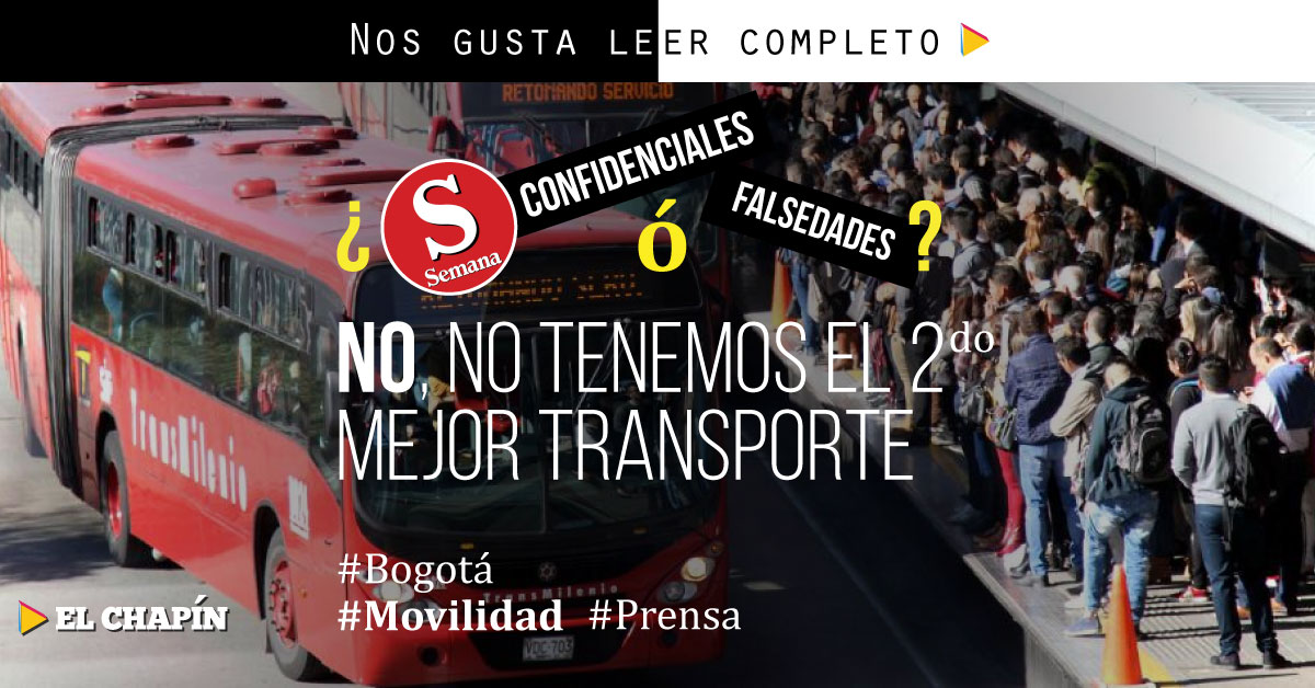Transporte de Bogotá no es lo que pintan, Revista Semana descubierta