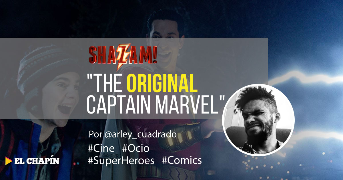 ¡Shazam! «The original Captain Marvel»