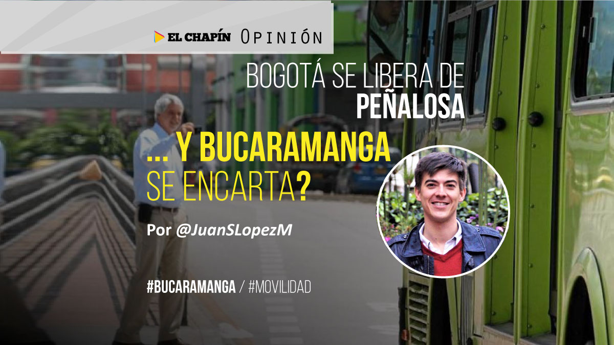 Peñalosa en movilidad: fracasado, impopular e ineficiente ¿ahora asesor de la Alcaldía de Bucaramanga?