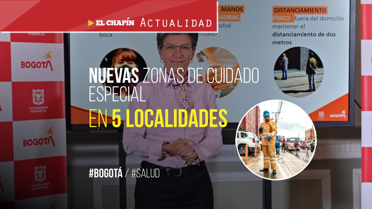 Alcaldía de Bogotá anunció 5 nuevas Zonas de Cuidado Especial por la COVID-19