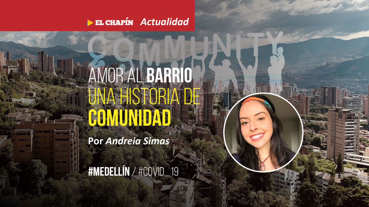 Crónica de amor al barrio: dinámicas de comunidad post COVID-19