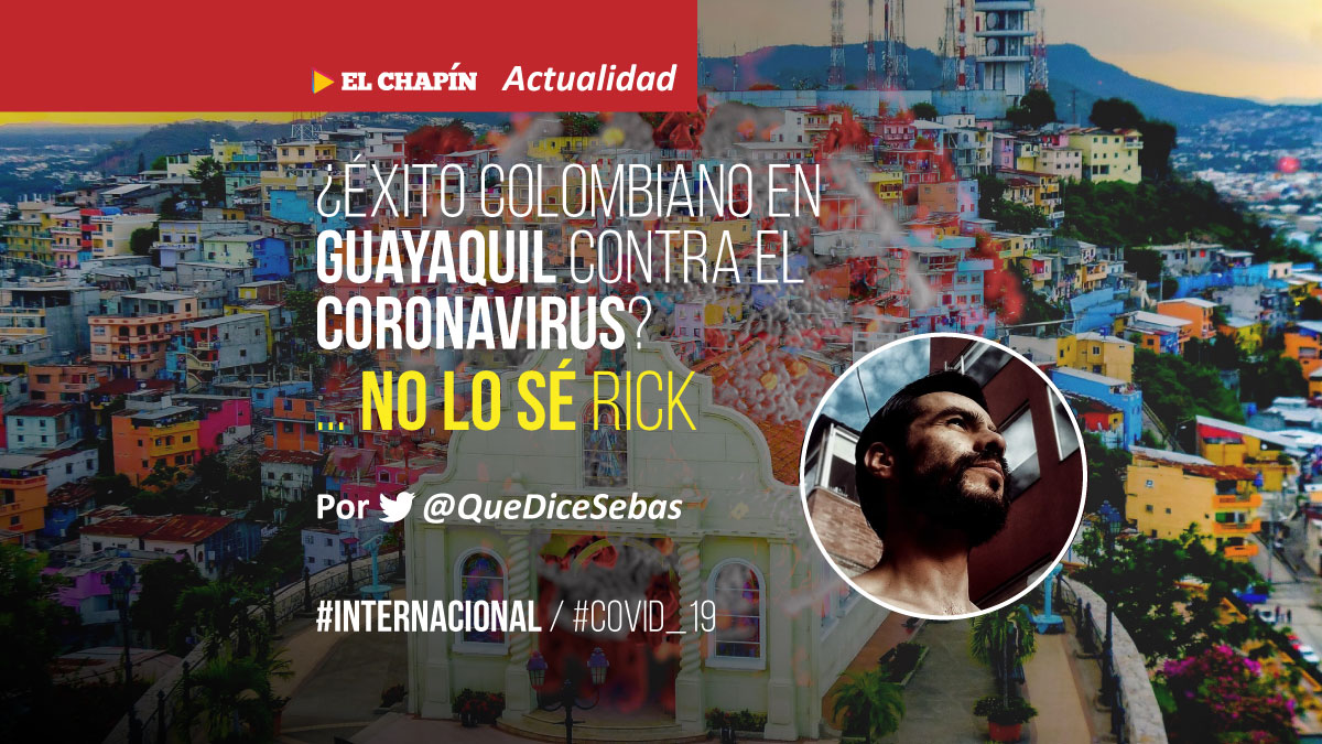 No, lo de Guayaquil no es un éxito ni hay cura para la COVID-19